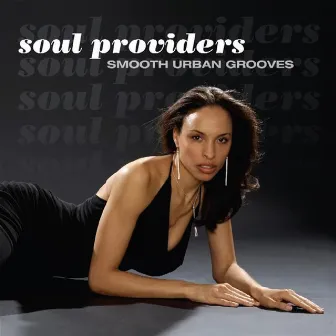 Smooth Urban Grooves by The Soul Providers