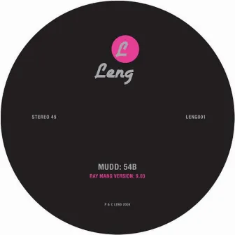 54B (Ray Mang Remixes) by Mudd