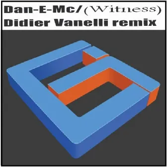 Witness by Dan-E-MC