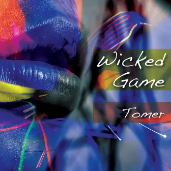 Wicked Game by Tomer