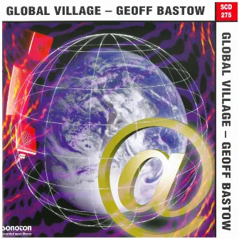 Global Village by Geoff Bastow