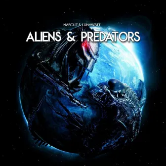 Aliens & Predators by MARCUZ