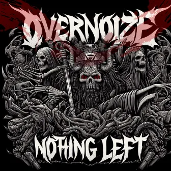 OverNoize by Nothing Left