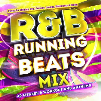 R&B Running Beats Mix - 40 Fitness & Workout Rnb Anthems - Perfect for Spinning, Gym, Exercise, Jogging, Weight Loss & Toning by Workout Masters