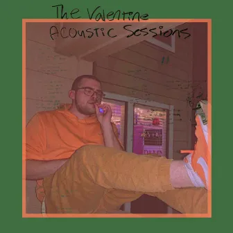 Valentine (Acoustic Sessions) by Valentine