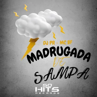 Madrugada de Sampa by Mc BF