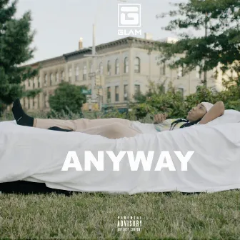 Anyway by G.L.A.M.