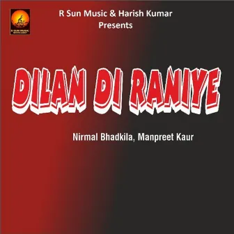 Dilan Di Raniye by Nirmal Bhadhkila