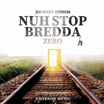 NUH STOP BREDDA by ZERO