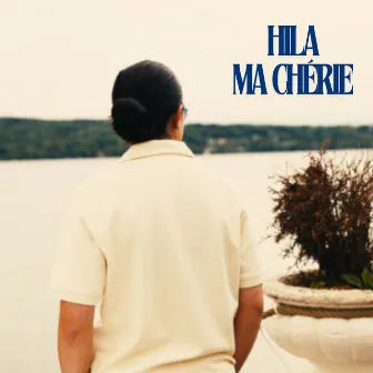 Ma Chérie by Hila