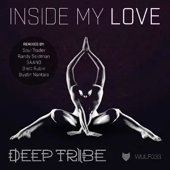 Inside My Love by Deep Tribe