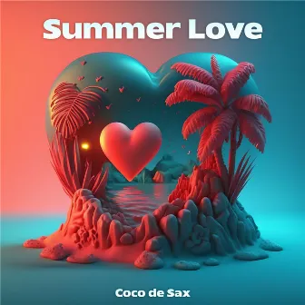 Summer Love by Coco de Sax