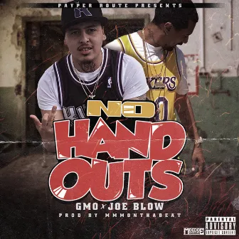 No Handouts by Joe Blow