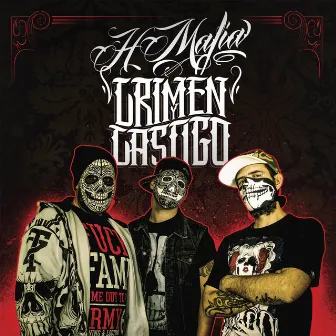 Crimen y Castigo by H Mafia