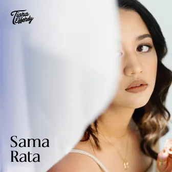 Sama Rata by Tiara Effendy