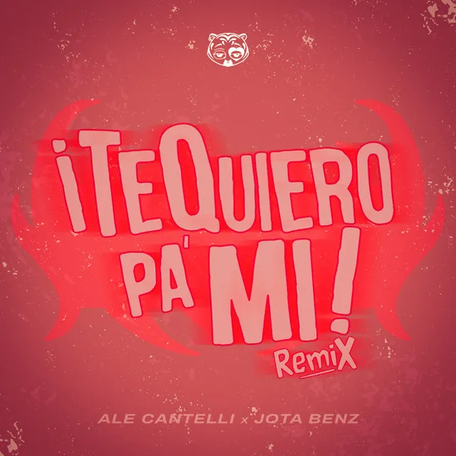 Te quiero pa mi - Remix