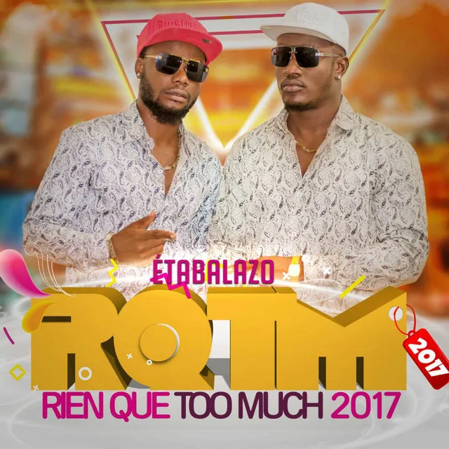 Rien que Too Much 2017 (RQTM 2017)