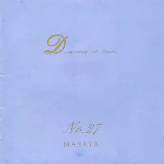 Disappearing Into Oneness No. 27 by Masaya