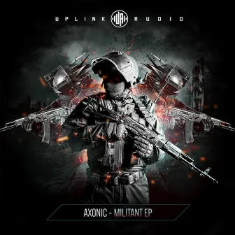 Militant EP by Axonic