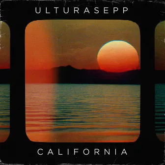 California by Ultura Sepp