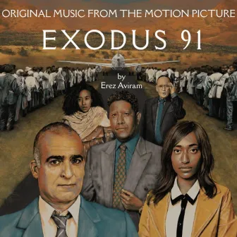 Exodus 91 (Original Music from the Motion Picture) by Erez Aviram