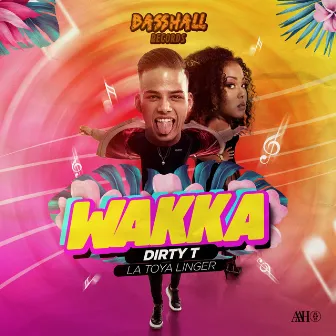 Wakka by DIRTY T