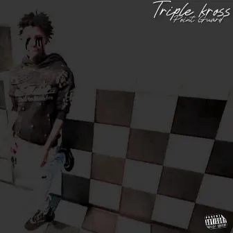 Triple Kross PG by G5luvgen