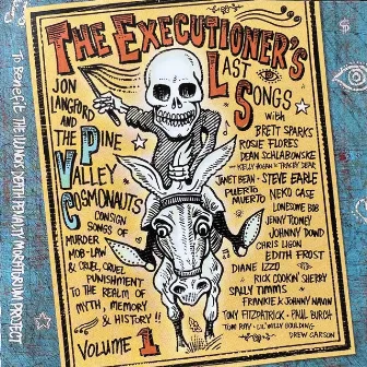 The Executioner's Last Songs, Vol. 1 by The Pine Valley Cosmonauts