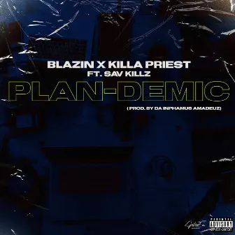 Plan-Demic by Blazin