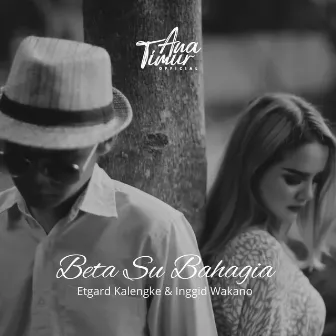 Beta Su Bahagia by ANA TIMUR