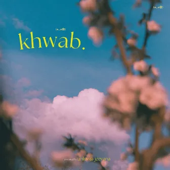 khwab. by jeevana.