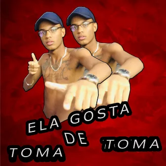 Ela Gosta de Toma by MC LHCR