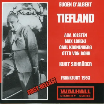 Eugen d'Albert: Tiefland by Kurt Schröder