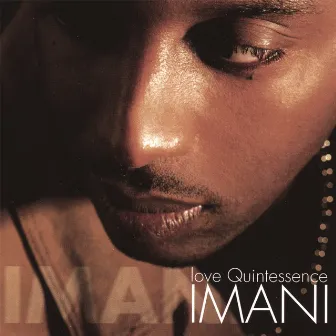 Love Quintessence by Imani