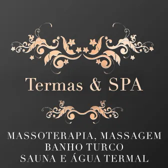 Termas e SPA: Música Relaxante para Hotel,Centros de Bem-Estar e SPA para Massoterapia, Massagem, Banho Turco e Sauna ene Água Termal by Destress Relaxing Music School