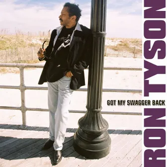 Got My Swagger Back - Single by Ron Tyson