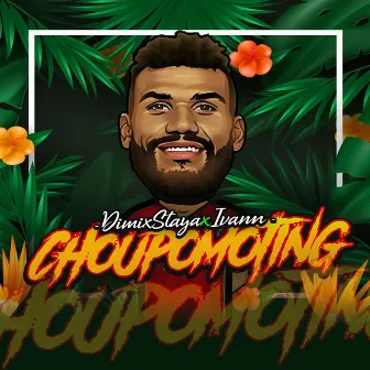 Choupo moting by Dimix Staya