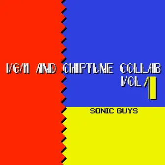 V.G.M. and Chiptune Collab, Vol. 1 by Sonic Guys