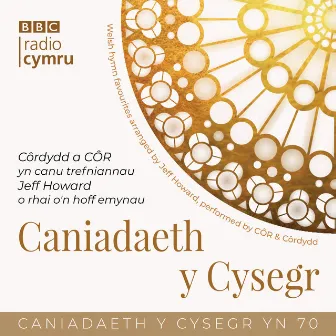 Caniadaeth y Cysegr by 