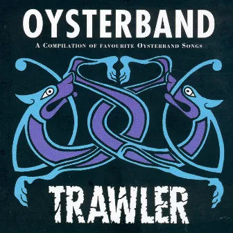 Trawler by Oysterband