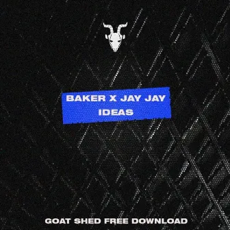 Ideas by Baker