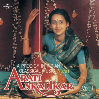 A Prodigy In Indian Classical Music - Vol. 1 by Arati Ankalikar Tikekar