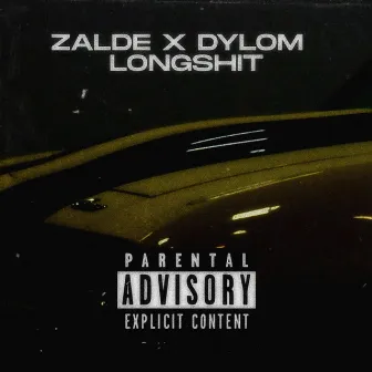 LONGSHIT by Zalde