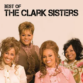 Best Of The Clark Sisters (Live) by The Clark Sisters