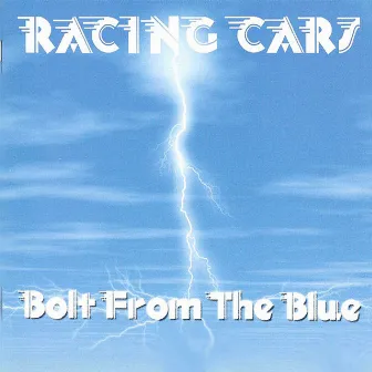 Bolt From The Blue by Racing Cars