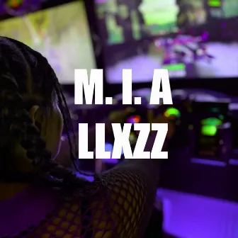 M.I.A by llxzz