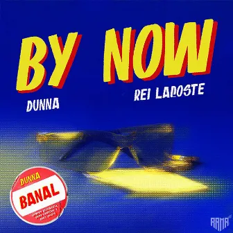 By Now by Dunna