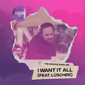 I Want It All (feat. Lüscher) by The Groove Supplier