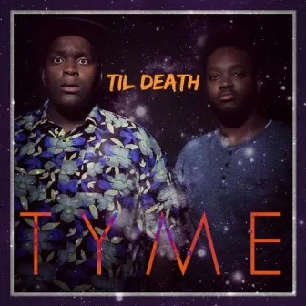 Til Death by Tyme