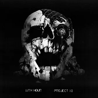 Project XI by 11th Hour